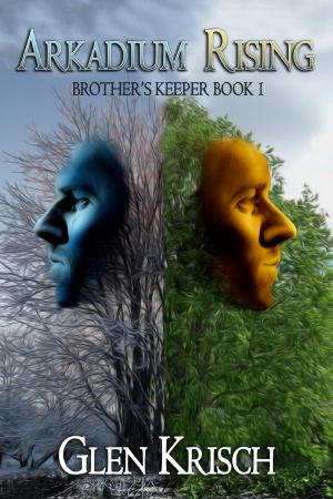 [Brother’s Keeper 01] • Arkadium Rising